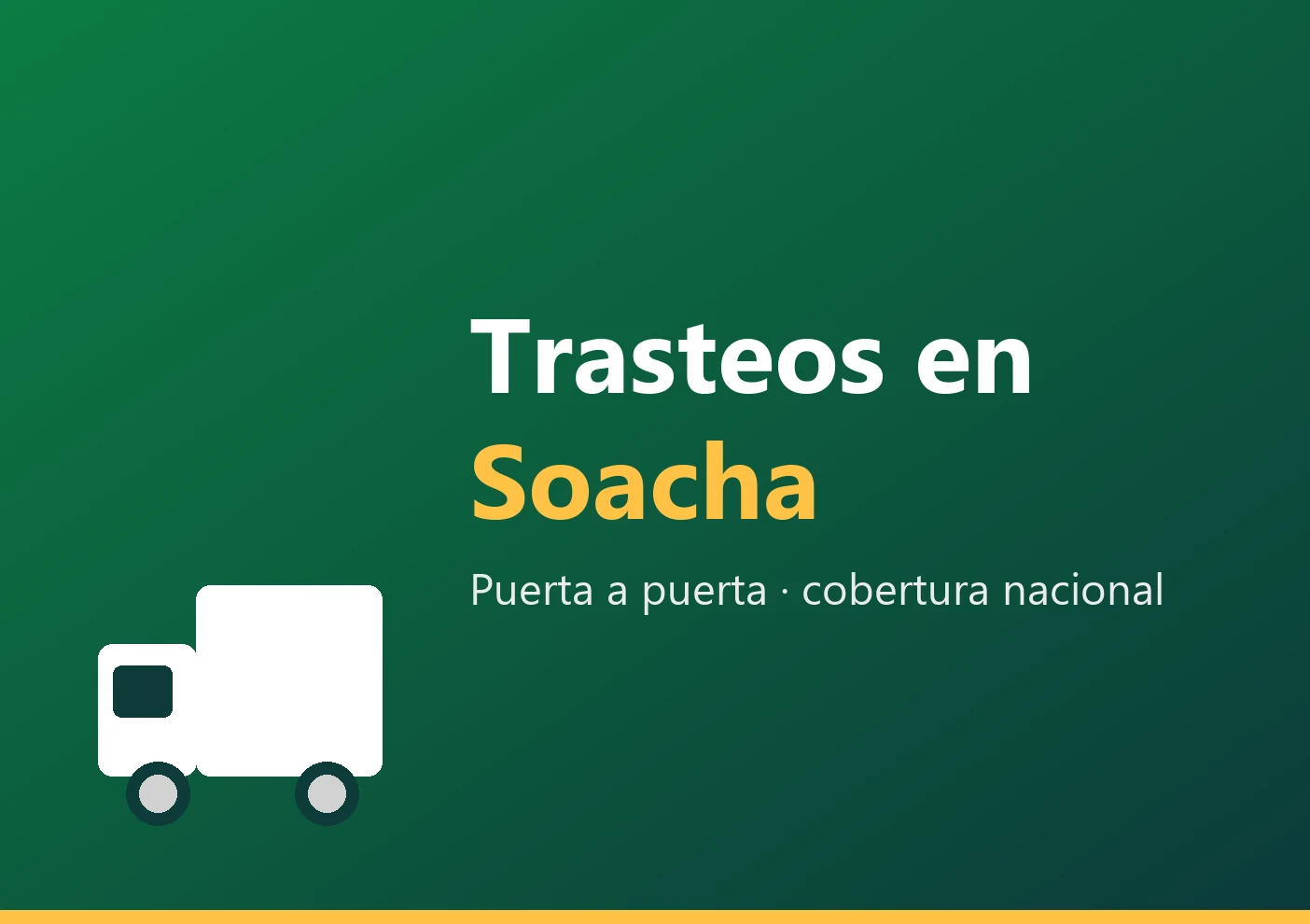 Trasteos y mudanzas en Soacha, cobertura nacional